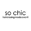 SO CHIC HAIRDRESSING MODA EVENTI 