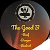 THE GOOD B