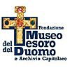 FONDAZIONE MUSEO DEL TESORO DEL DUOMO E ARCHIVIO CAPITOLARE